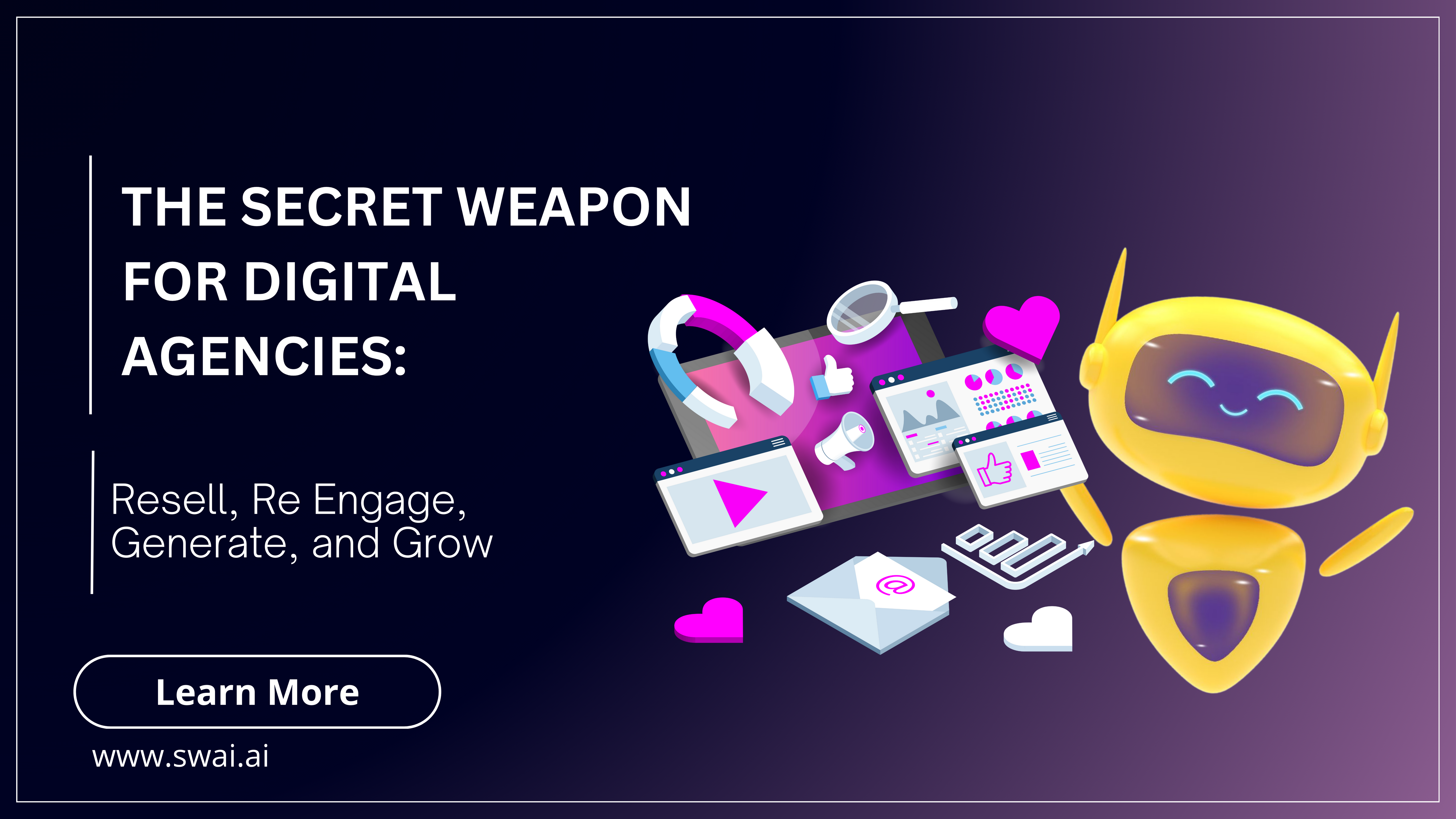 The Secret Weapon for Digital Agencies